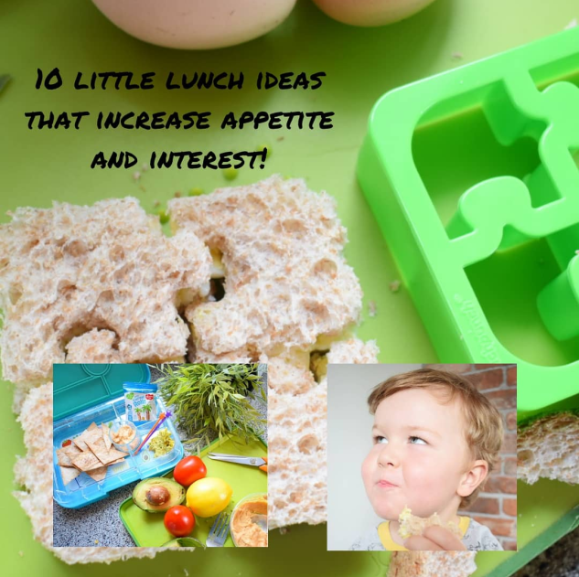10 little lunch ideas that increase interest and&nbsp;appetites!