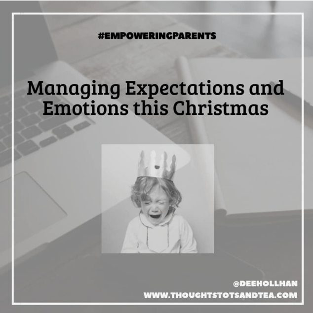 Managing Expectations and Emotions this&nbsp;Christmas!